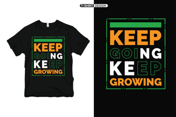 T shirt design motivational quotes, vintage t shirts, trendy t shirt design artwork template