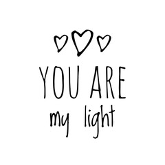 ''You are my light'' Romantic Couple Valentine Phrase Sign Card Design