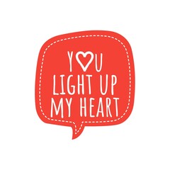 ''You light up my heart'' Valentine Quote Card Design