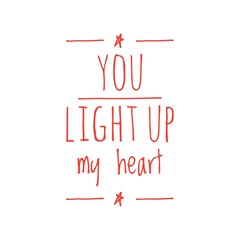 ''You light up my heart'' Valentine Quote Card Design