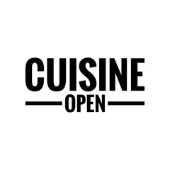''Cuisine open'' Restaurant Sign Design