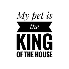 Pet Lover Quote Sign Illustration Design