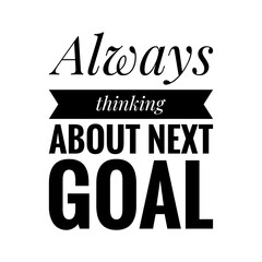 ''Goals'' Quote Sign