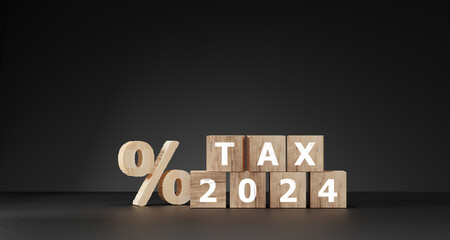 Tax wooden letter and 2024 number on wooden block. Pay tax in 2024 years. tax concept. Income tax return.