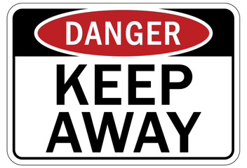Keep away warning sign and labels