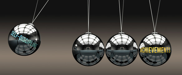 Self discipline leads to Achievements. Cause and effect relation between them.,3d illustration