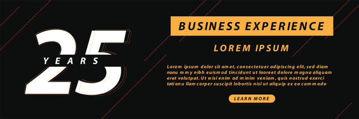 25 years in business or 25 years experience vector illustration. Best 25 years experience or anniversary banner. 25 years in business vector template. Perfect for banners about ability experience.