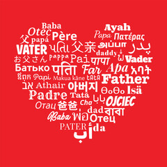 Heart composition of "Father" messages in world different written languages, White texts on Red background