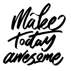 Fototapeta premium make awesome vector lettering. typography. Motivational quote. Calligraphy postcard poster graphic design lettering element. Hand written sign