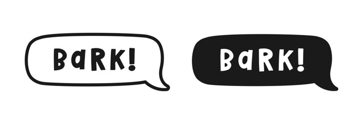 Bark text in a speech bubble balloon outline and silhouette set. Cartoon comics dog sound effect lettering. Simple flat vector illustration.