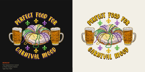 Carnival funny Mardi Gras label with two glasses of beer, traditional king cake, fleur de lis, text. For prints, clothing, t shirt, surface design. Vintage illustration with editable font style Not AI - obrazy, fototapety, plakaty