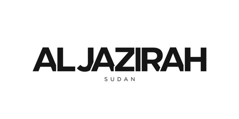 Al Jazirah in the Sudan emblem. The design features a geometric style, vector illustration with bold typography in a modern font. The graphic slogan lettering.