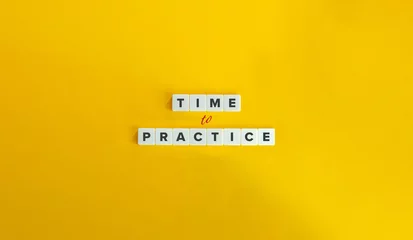 Foto op Canvas Time to Practice Phrase on Letter Tiles on Yellow Background. Minimal Aesthetic. © photoopus