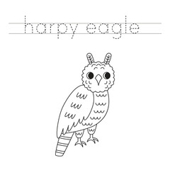 Trace the letters and color cartoon harpy eagle. Handwriting practice for kids.