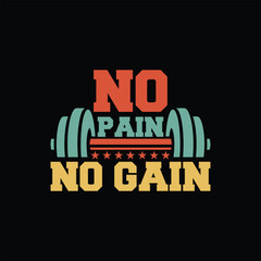 creative typography t-shirt Motivational quote "No pain no gain"