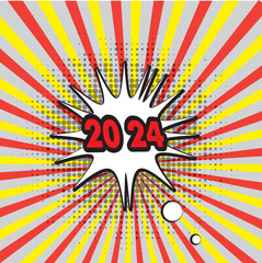 2024New Year greeting card. Comic book style invitation on retro background. Message in pop art vintage style.