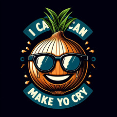 A realistic vetor art design of a smiley onion wearing cycle glasses saying, text  " I can make you cry ", illustration, typography,