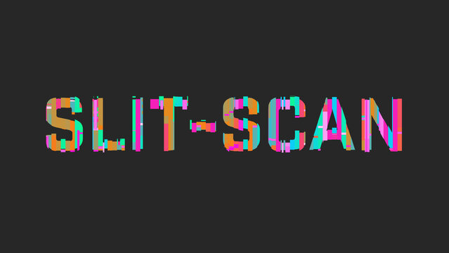 Slit-scan Title