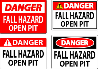 Danger Sign Fall Hazard - Open Pit