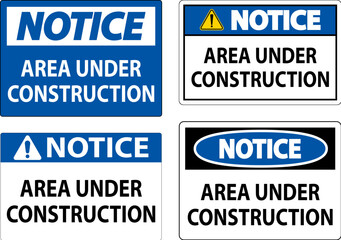 Notice Sign Area Under Construction