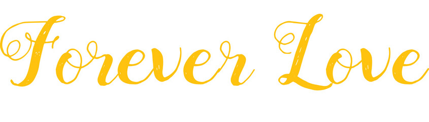 Digital png illustration of yellow forever love text on transparent background - obrazy, fototapety, plakaty