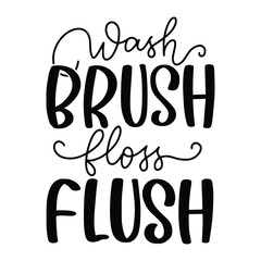 Funny bathroom quote for a sign, wall decor, wood frame Hand painted brush pen modern calligraphy, sign background inspirational quotes and typography art lettering