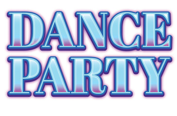 Digital png illustration of dance party text on transparent background