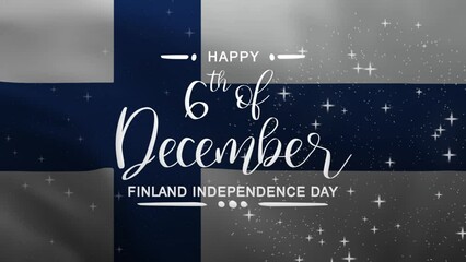 Happy Finland Independence Day Lettering Text Animation with waving flag background. Celebrate Finland National Day on 6th of December. Great for celebrating Finland Independence Day.