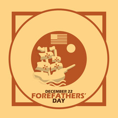 Forefathers’ Day event banner. Ship icon with moon and American flag in circle frame with bold text on light brown background to celebrate on December 22