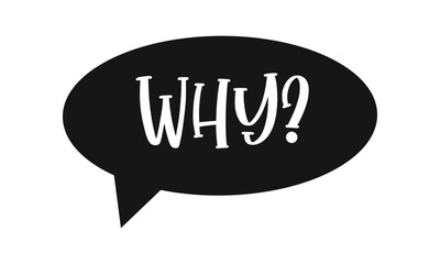 Why question in speech bubble. FAQ icon isolated on white background. Information, idea, consulting sign. Problem and solution, ask and answer concept. Vector graphic illustration