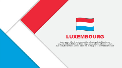 Luxembourg Flag Abstract Background Design Template. Luxembourg Independence Day Banner Cartoon Vector Illustration. Luxembourg Illustration