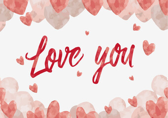 Illustration red text love you,  heart shaped frame on white background, watercolor style