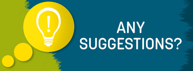 Any Suggestions Yellow Green Blue Circles Bulb Text Horizontal 