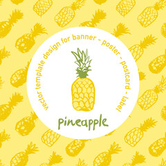 Color pineapple emblem on pineapple pattern seamless. Ananas background for food packaging or cosmetic label design. Fruit ornament for banner background with natural drawing textures. Fine art style.