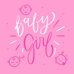 Baby girl in Modern hand Lettering. vector.