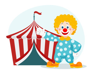 Obraz na płótnie Canvas Cheerful clown invites to the circus. Cute clown and circus big top. Colorful cartoon illustration, vector