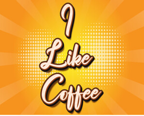 I like coffee editable text and maybe three people - Sarcastic quotes. Motivation inspiration lettering typography quotes spoiler alert I don’t care template
