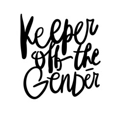 Gay quotes hand lettering illustration for your design