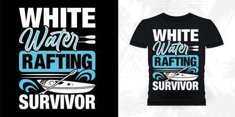 Funny Paddling Raft Boating Vintage Rafter Rafting T-shirt Design