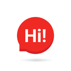 red speech bubble with hi word. concept of fun emblem like salutation and hello text in minimal popup or notice. cartoon flat comic trendy modern simple logotype graphic art design isolated on white