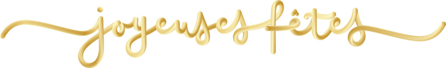 JOYEUSES FETES (HAPPY HOLIDAYS in French) metallic gold vector monoline calligraphy banner with swashes on transparent background