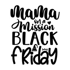Mama on a Mission Black Friday