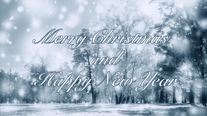 Merry Christmas and Happy New Year words letters design celebration. Winter falling snow and snowflakes in forest trees. Text background backdrop.