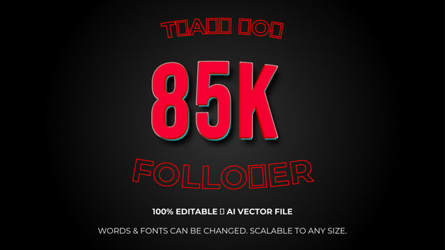 Thank you 85K followers congratulation template banner. 85k celebration subscribers template for social media. Editable text style Effect. Vector illustration.