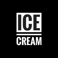 ice cream simple typography with black background