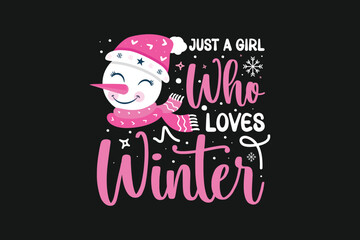 Just A Girl Who Loves Winter T Shirt Design