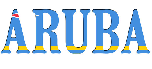 3d design illustration of the name of Aruba. Filling letters with the flag of Aruba. Transparent background.