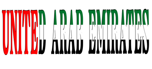 3d design illustration of the name of United Arab Emirates. Filling letters with the flag of United Arab Emirates. Transparent background.