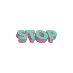 stop design lettering quote vector motivation