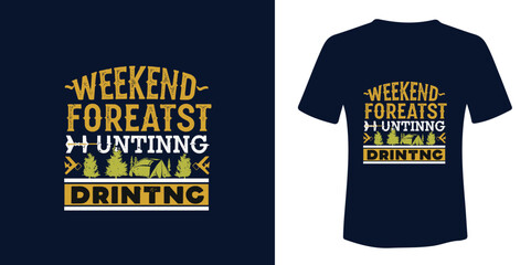weekend forecast T-Shirt design. graphic style typography drinking tee shirt design free vector. - obrazy, fototapety, plakaty